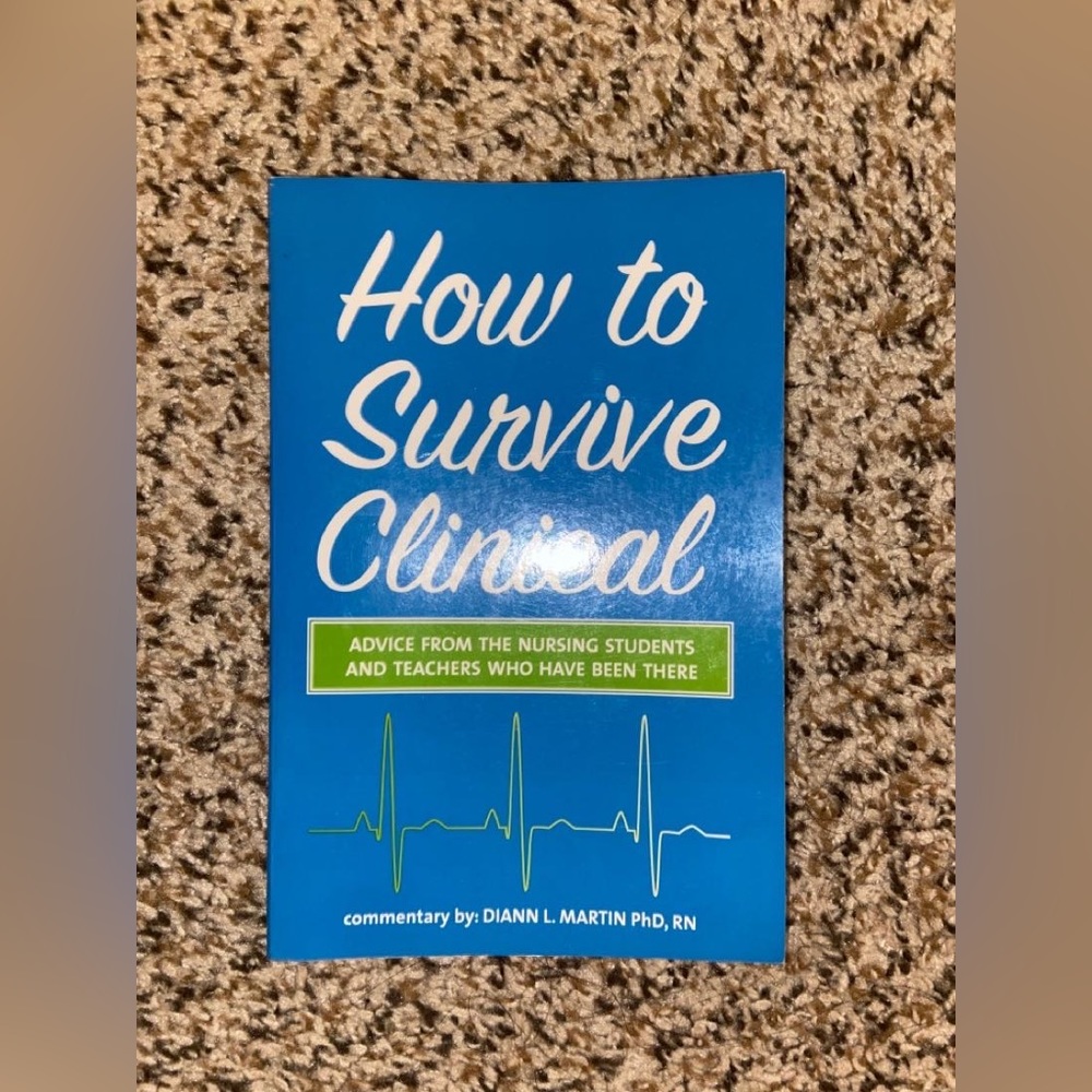 How to survive clinical Nursing book